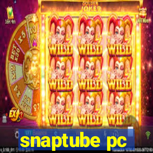 snaptube pc